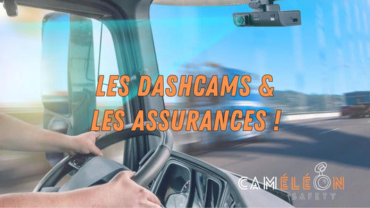 article de blog sur la plus value des dashcams aux yeux des assurances écrit par le du site Caméléon Safety spécialisée dans la vente de dashcam