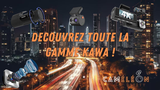 Gamme complète dashcam KAWA